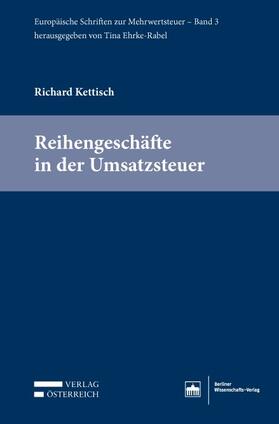 Kettisch | Reihengeschäfte in der Umsatzsteuer | Buch | 978-3-8305-3810-3 | sack.de