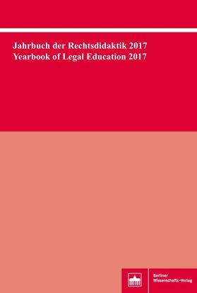 Bergmans | Jahrbuch der Rechtsdidaktik 2017. Yearbook of Legal Education 2017 | Buch | 978-3-8305-3840-0 | sack.de