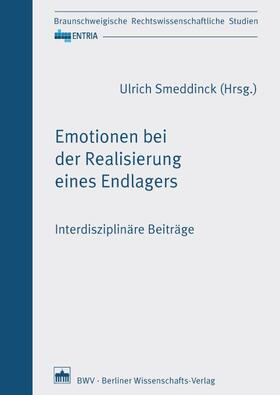 Smeddinck | Emotionen bei der Realisierung eines Endlagers | Buch | 978-3-8305-3843-1 | sack.de