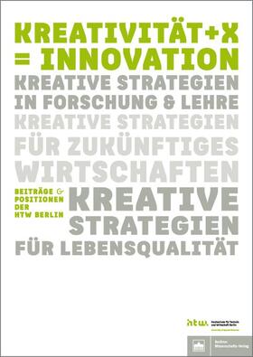 Knaut | Kreativität + X = Innovation | Buch | 978-3-8305-3844-8 | sack.de