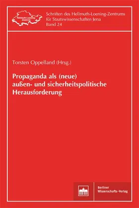 Oppelland |  Propaganda als (neue) außen- und sicherheitspolitische Herausforderung | Buch |  Sack Fachmedien