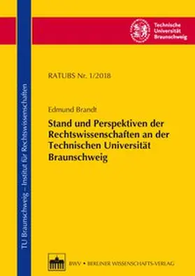 Brandt |  Stand und Perspektiven der Rechtswissenschaften an der Technischen Universität Braunschweig | Buch |  Sack Fachmedien