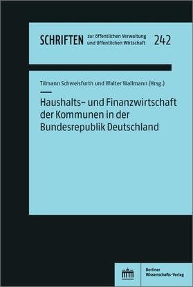 Schweisfurth / Wallmann | Haushalts- und Finanzwirtschaft der Kommunen in der Bundesrepublik Deutschland | Buch | 978-3-8305-3885-1 | sack.de