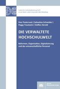 Pasternack / Schneider / Trautwein |  Die verwaltete Hochschulwelt | Buch |  Sack Fachmedien