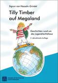 Hasseln-Grindel |  Tilly Timber auf Megaland | Buch |  Sack Fachmedien