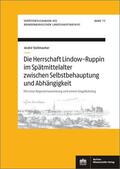 Stellmacher |  Die Herrschaft Lindow-Ruppin im Spätmittelalter zwischen Selbstbehauptung und Abhängigkeit | Buch |  Sack Fachmedien