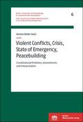 Baller |  Violent Conflicts, Crisis, State of Emergency, Peacebuilding | Buch |  Sack Fachmedien