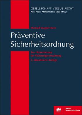 Wagner-Kern |  Präventive Sicherheitsordnung | Buch |  Sack Fachmedien