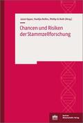 Opper / Rolfes / Roth |  Chancen und Risiken der Stammzellforschung | Buch |  Sack Fachmedien