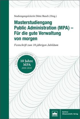 Busch | Masterstudiengang Public Administration (MPA) - Für die gute Verwaltung von morgen | E-Book | sack.de