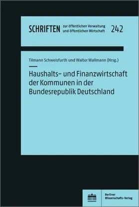 Schweisfurth / Wallmann |  Haushalts- und Finanzwirtschaft der Kommunen in der Bundesrepublik Deutschland | eBook | Sack Fachmedien