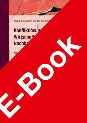 Schweizer / Kracht | Konfliktlösung ohne Gericht – Wirtschaftsmediation, Coaching, Nachhaltigkeit | E-Book | sack.de