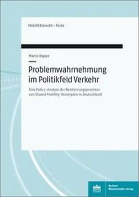 Deppe | Problemwahrnehmung im Politikfeld Verkehr | E-Book | sack.de