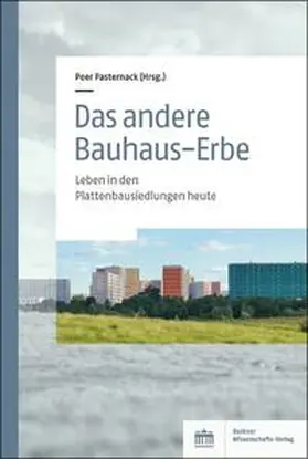 Pasternack |  Das andere Bauhaus-Erbe | eBook | Sack Fachmedien