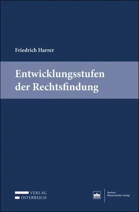 Harrer |  Entwicklungsstufen der Rechtsfindung | eBook | Sack Fachmedien