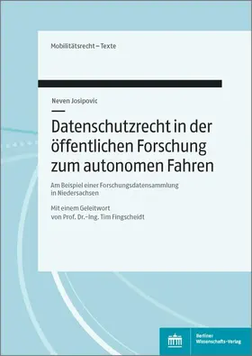 Josipovic |  Datenschutzrecht in der öffentlichen Forschung zum Autonomen Fahren | eBook | Sack Fachmedien