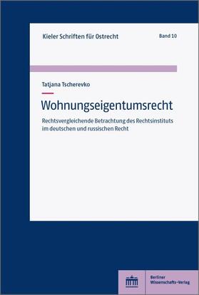 Tscherevko | Wohnungseigentumsrecht | E-Book | sack.de