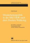 Kotsch / Wissenschafts-Verlag |  Minderheitenpolitik in der SBZ/DDR nach dem Zweiten Weltkrieg | eBook | Sack Fachmedien