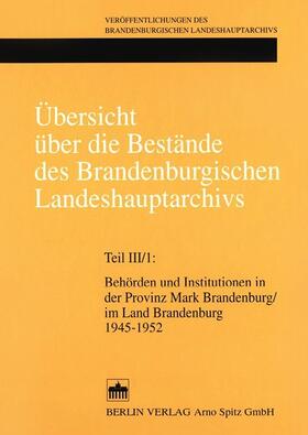 Neitmann | Übersicht über die Bestände des Brandenburgischen Landeshauptarchivs | E-Book | sack.de