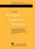 Göse |  Rittergut – Garnison – Residenz | eBook | Sack Fachmedien