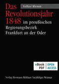 Klemm |  Das Revolutionsjahr 1848 im preußischen Regierungsbezirk Frankfurt | eBook | Sack Fachmedien