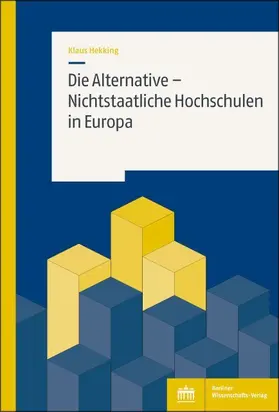 Hekking | Die Alternative – Nichtstaatliche Hochschulen in Europa | E-Book | www.sack.de