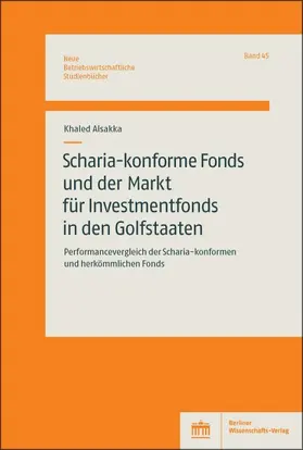 Alsakka |  Scharia-konforme Fonds und der Markt für Investmentfonds in den Golfstaaten | eBook | Sack Fachmedien