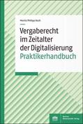 Koch |  Vergaberecht im Zeitalter der Digitalisierung | eBook | Sack Fachmedien