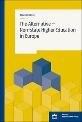 Hekking |  The Alternative – Non-state Higher Education in Europe | eBook | Sack Fachmedien