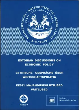 Tartu / Tallinn / Kiel | Estnische Gespräche über Wirtschaftspolitik 3–4/2019 | Buch | 978-3-8305-5003-7 | www.sack.de