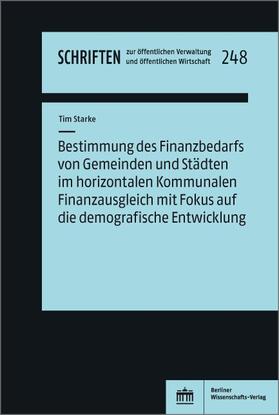 Starke |  Starke, T: Bestimmung des Finanzbedarfs der kreisangehörigen | Buch |  Sack Fachmedien