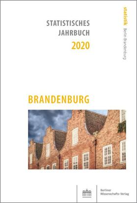 Amt für Statistik Berlin-Brandenburg | Statistisches Jahrbuch 2020: Brandenburg | Buch | 978-3-8305-5065-5 | sack.de