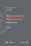 Gasser / Melzer / Geiß |  Humanitäres Völkerrecht | Buch |  Sack Fachmedien