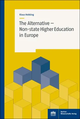 Hekking | The Alternative – Non-state Higher Education in Europe | Buch | 978-3-8305-5157-7 | www.sack.de
