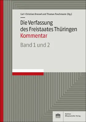Dressel / Poschmann | Die Verfassung des Freistaates Thüringen | Buch | 978-3-8305-5551-3 | sack.de