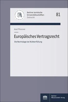 Flessner |  Europäisches Vertragsrecht | eBook | Sack Fachmedien