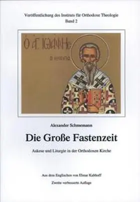 Alexander |  Die Große Fastenzeit. Askese und Liturgie in der Orthodoxen Kirche | Buch |  Sack Fachmedien