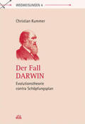 Kummer |  Der Fall Darwin - Evolutionstheorie contra Schöpfungsplan | Buch |  Sack Fachmedien