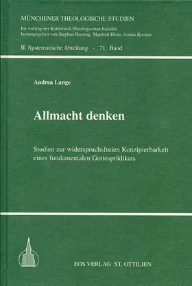Lange |  Allmacht denken - Studien zur widerspruchsfreien Konzipierbarkeit eines fundamentalen Gottesprädikats | Buch |  Sack Fachmedien