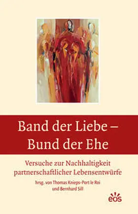 Knieps-Port le Roi / Sill |  Band der Liebe - Bund der Ehe | Buch |  Sack Fachmedien