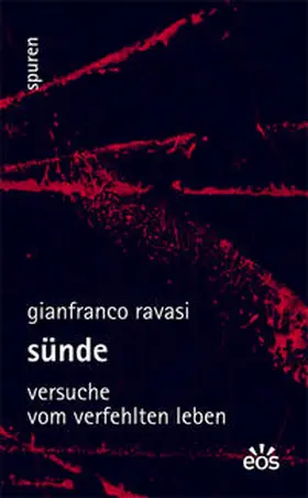 Ravasi |  Sünde - Versuche vom verfehlten Leben | Buch |  Sack Fachmedien