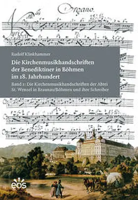 Klinkhammer |  Die Kirchenmusikhandschriften der Benediktiner in Böhmen im 18. Jahrhundert | Buch |  Sack Fachmedien