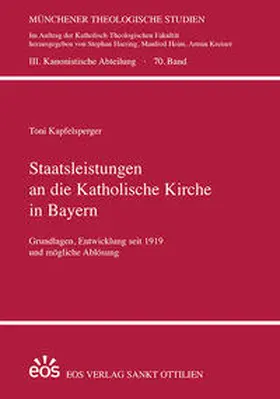 Kapfelsperger |  Staatsleistungen an die Katholische Kirche in Bayern | Buch |  Sack Fachmedien