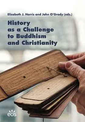 Harris / O'Grady |  History as a Challenge to Buddhism and Christianity | Buch |  Sack Fachmedien