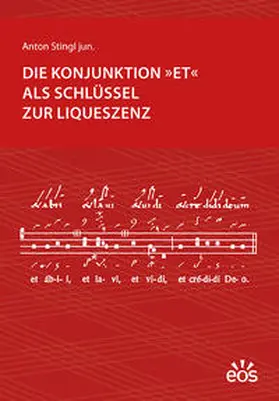 Stingl |  Die Konjunktion "et" als Schlüssel zur Liqueszenz | Buch |  Sack Fachmedien