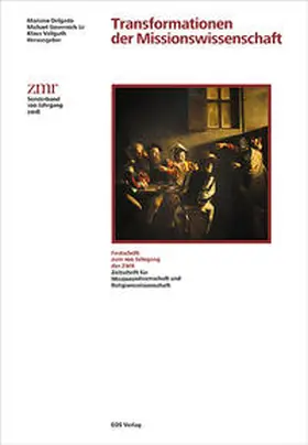 Delgado / Sievernich / Vellguth |  Transformationen der Missionswissenschaft | Buch |  Sack Fachmedien