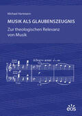 Hartmann |  Musik als Glaubenszeugnis | Buch |  Sack Fachmedien