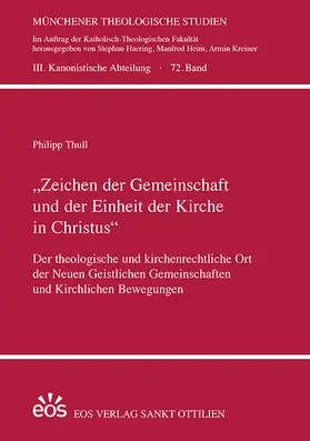 Thull |  "Zeichen der Gemeinschaft und der Einheit der Kirche in Christus" | Buch |  Sack Fachmedien