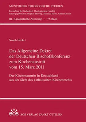 Heckel |  Das Allgemeine Dekret der Deutschen Bischofskonferenz zum Kirchenaustritt vom 15. März 2011 | Buch |  Sack Fachmedien