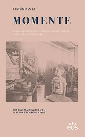 Klotz |  Momente | Buch |  Sack Fachmedien